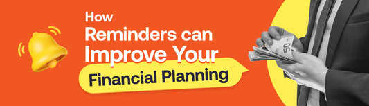 how-reminders-can-improve-your-financial-planning